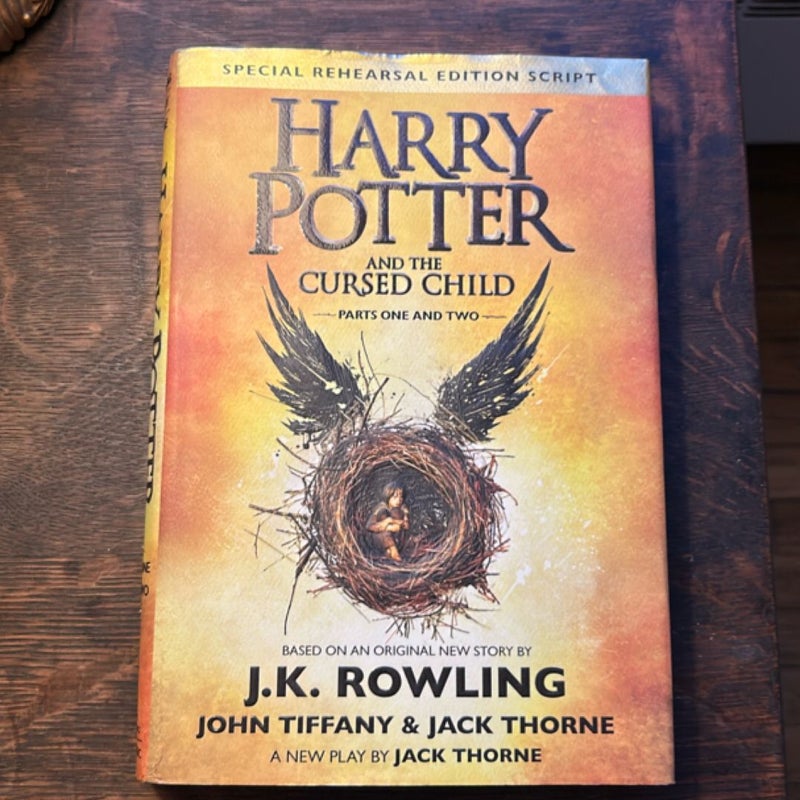 Harry Potter and the Cursed Child Parts One and Two (Special Rehearsal Edition Script)
