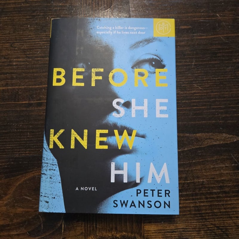 Before She Knew Him