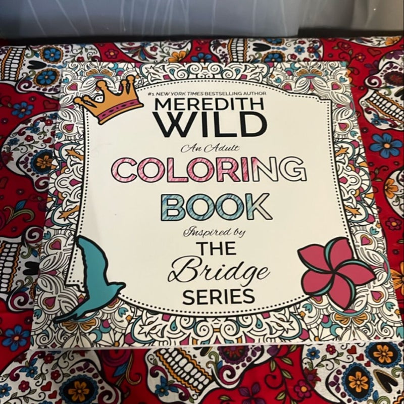 The Bridge Series Adult Coloring Book