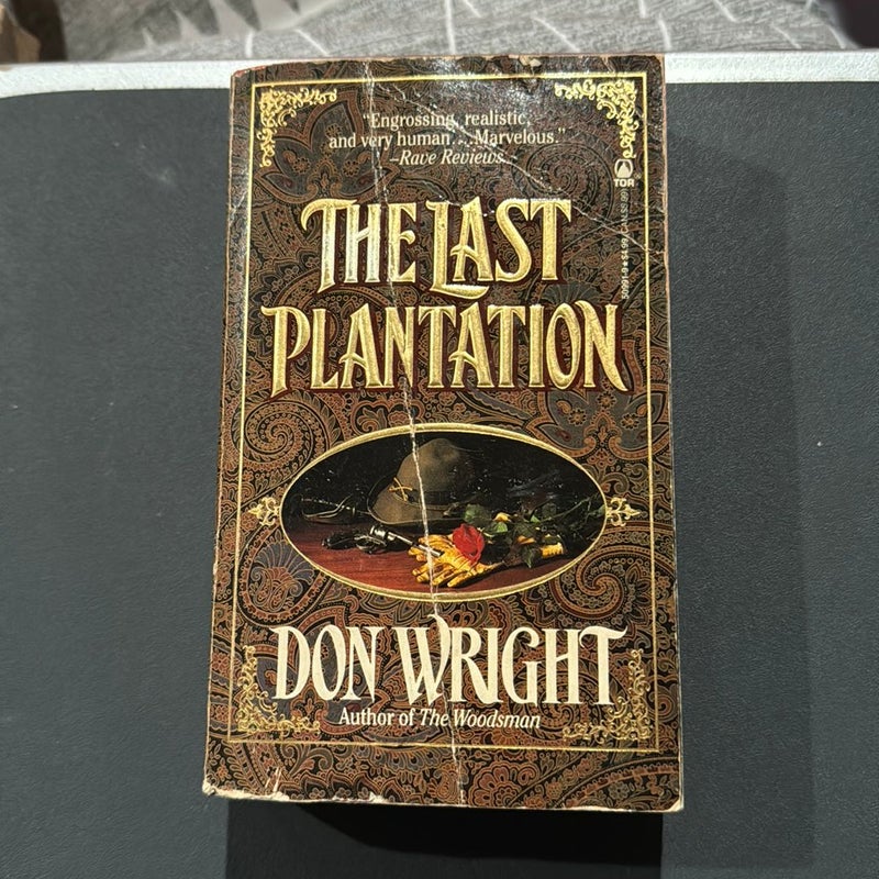 The Last Plantation