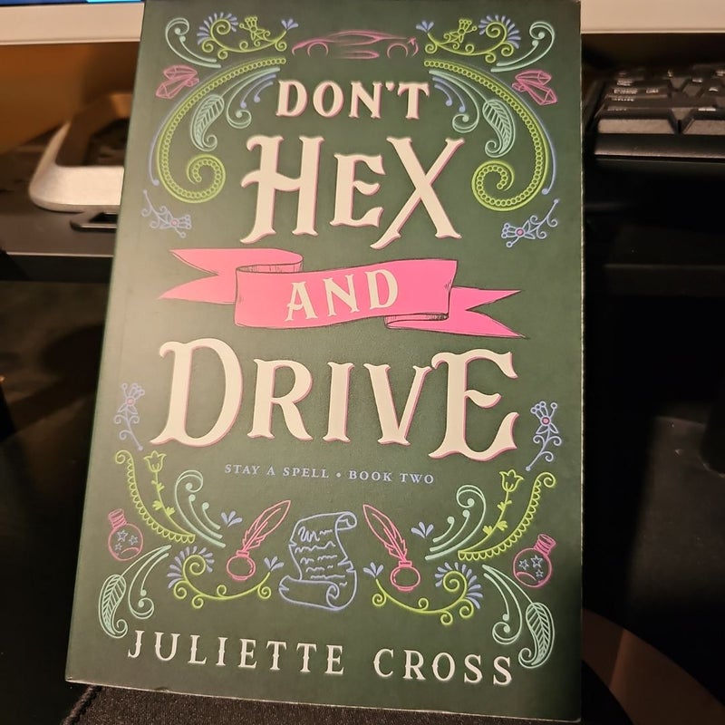 Don't Hex and Drive