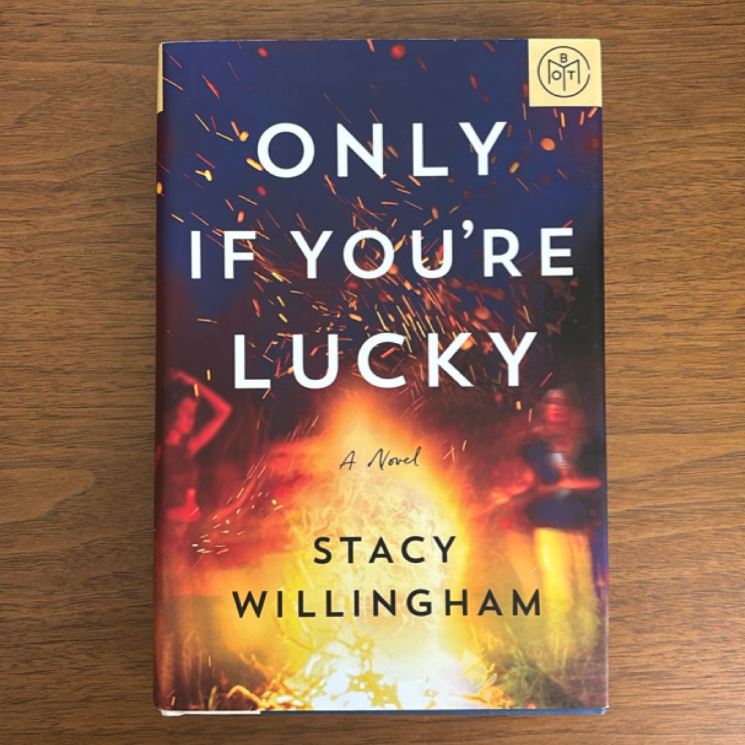 Only If You're Lucky