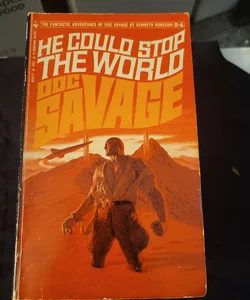 Doc savage he could stop the world 