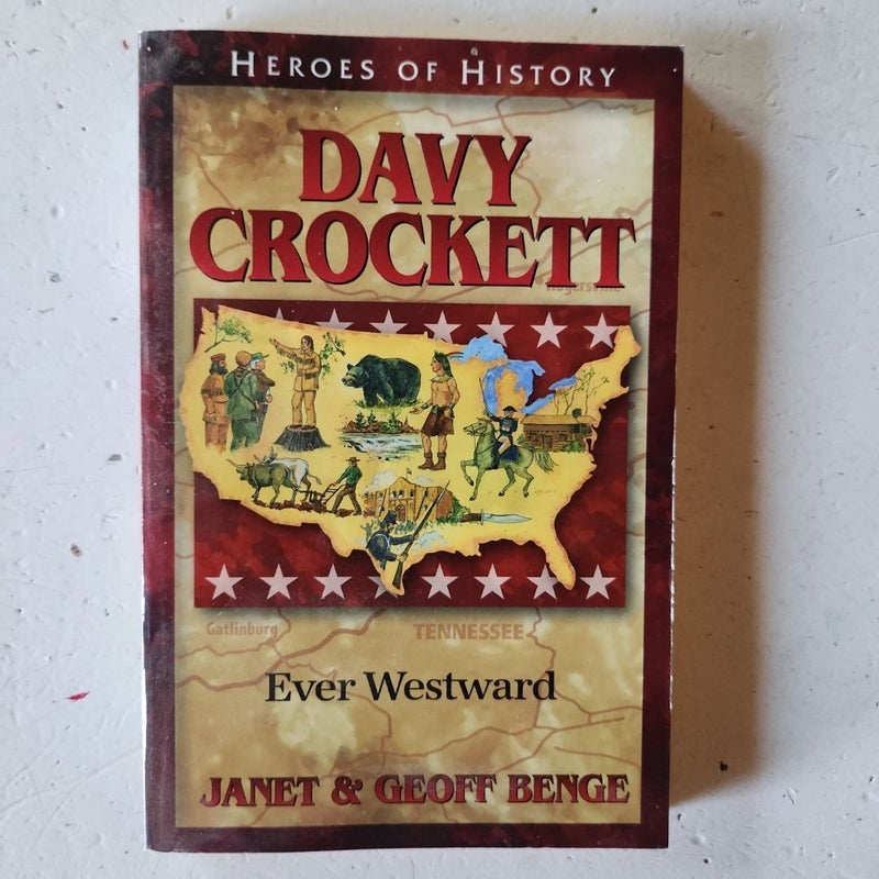 Heroes of History - Davy Crockett