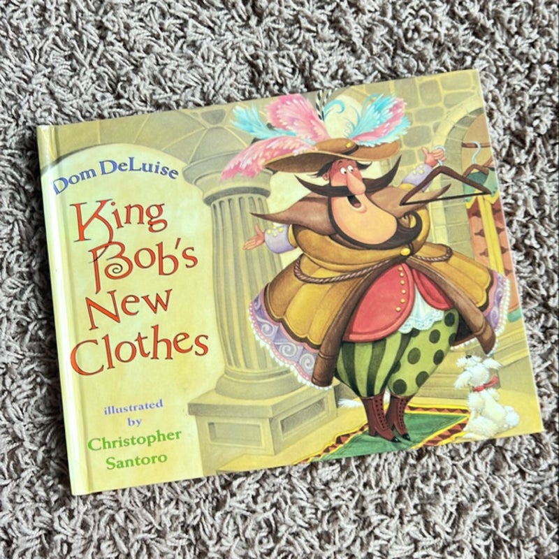 King Bob's New Clothes