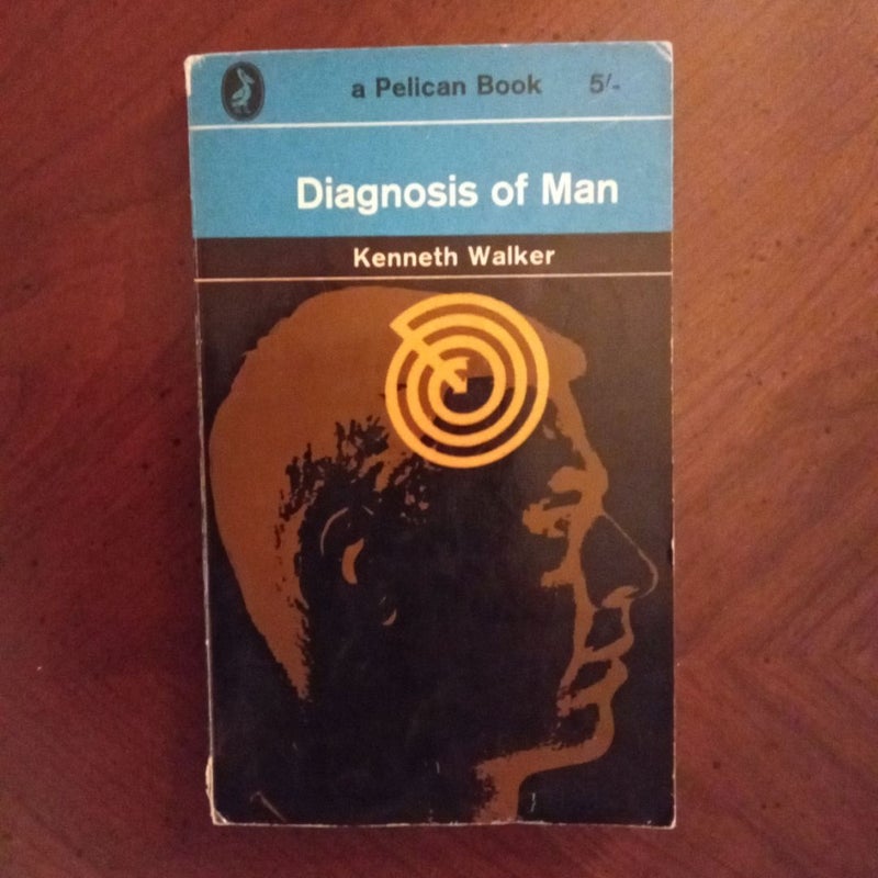 Diagnosis of Man