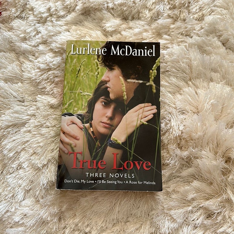 True Love: Three Novels