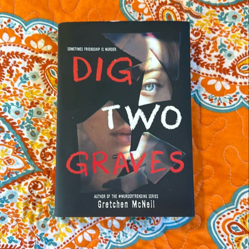 Dig Two Graves