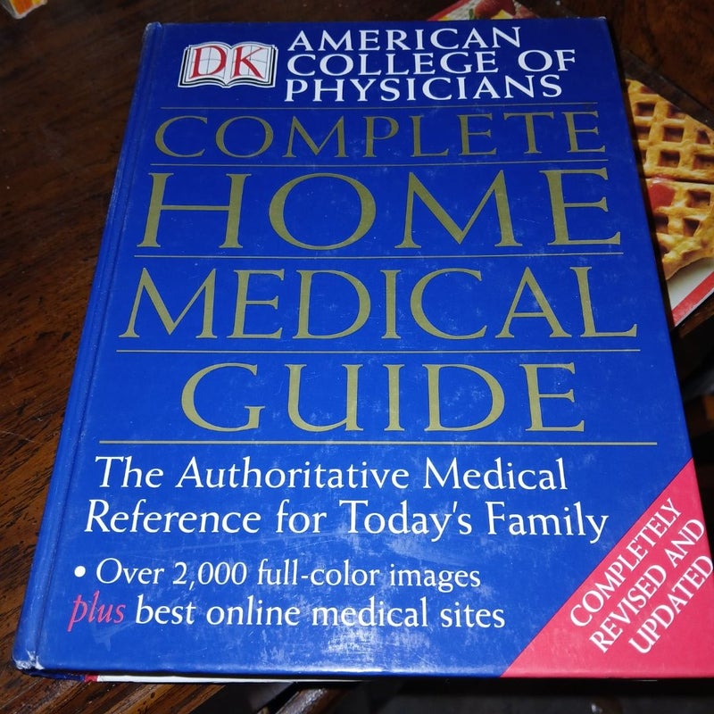 American College of Physicians Complete Home Medical Guide