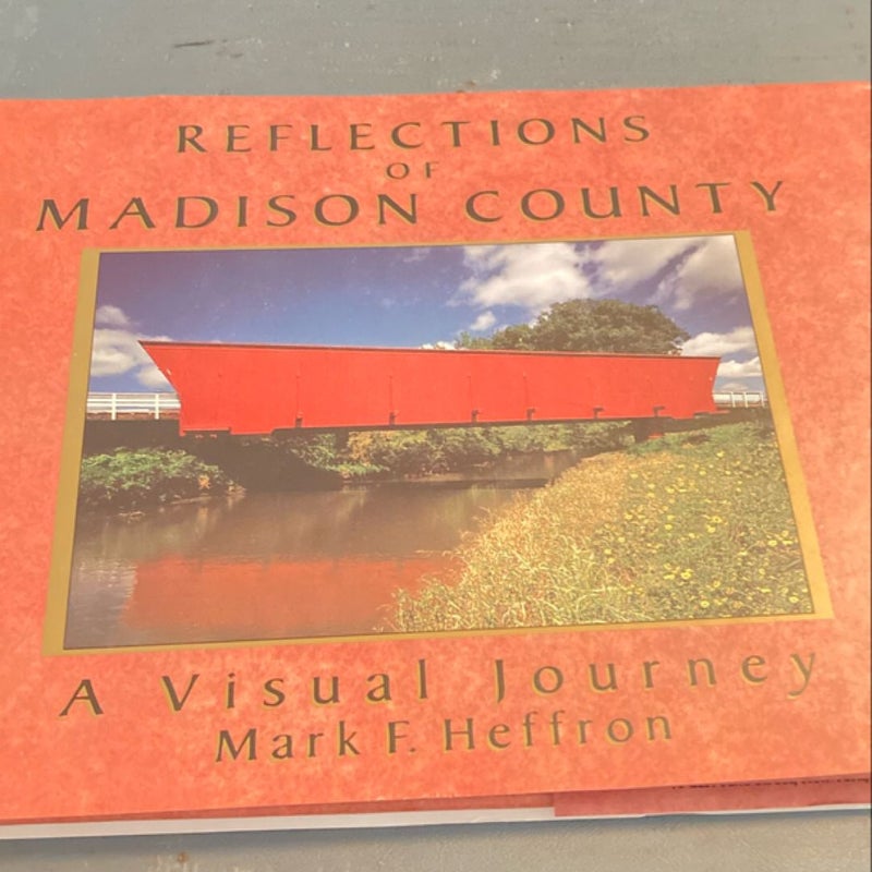 Reflections of Madison County