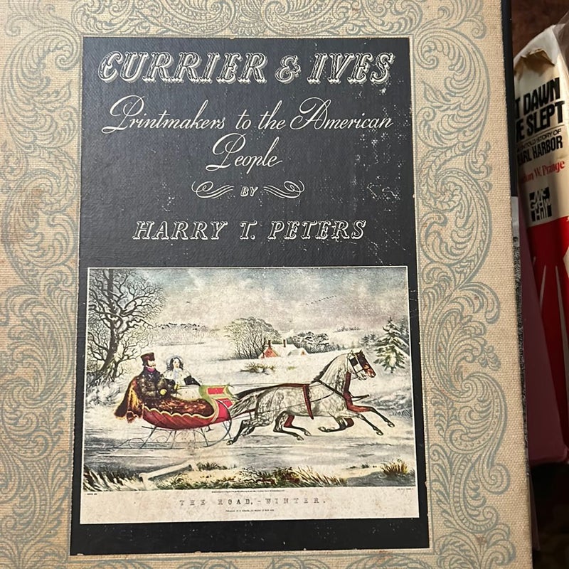 Currier & Ives: Printmakers to the American People