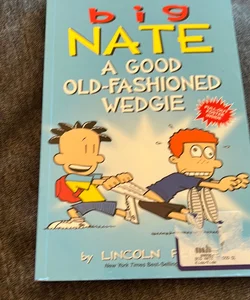 Big Nate: a Good Old-Fashioned Wedgie