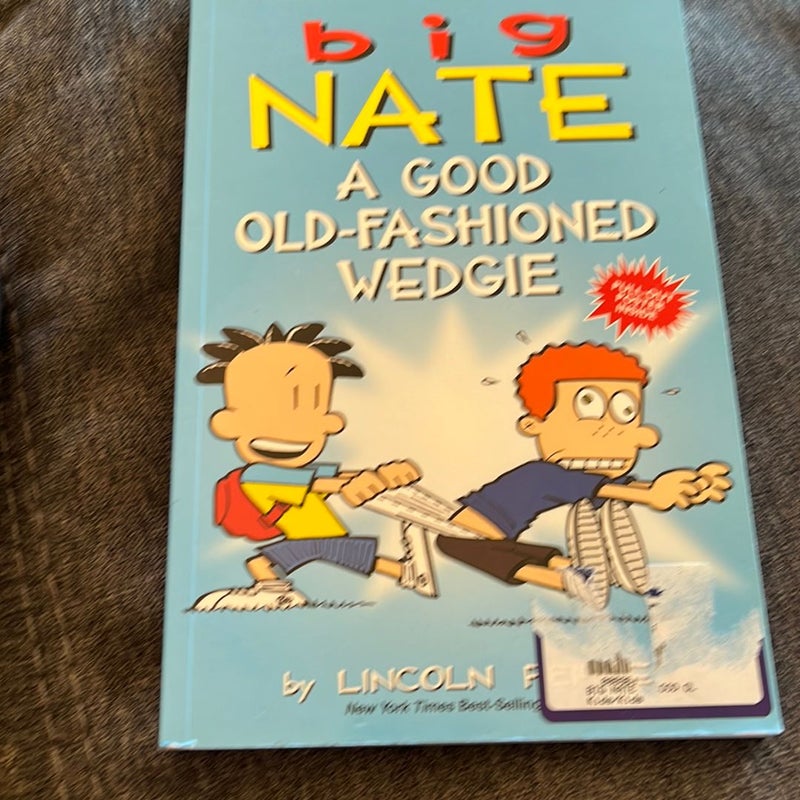 Big Nate: a Good Old-Fashioned Wedgie