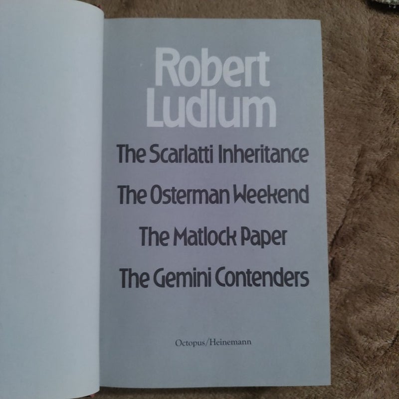 The Scarlatti Inheritance; The Osterman Weekend; The Matlock Paper; The Gemini Contenders