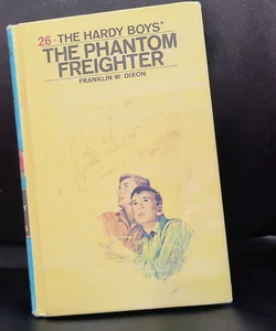 Hardy Boys 26: the Phantom Freighter