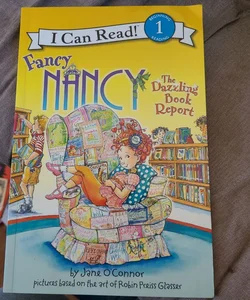 Fancy Nancy: the Dazzling Book Report
