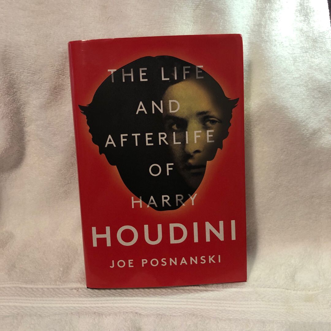 The Life and Afterlife of Harry Houdini