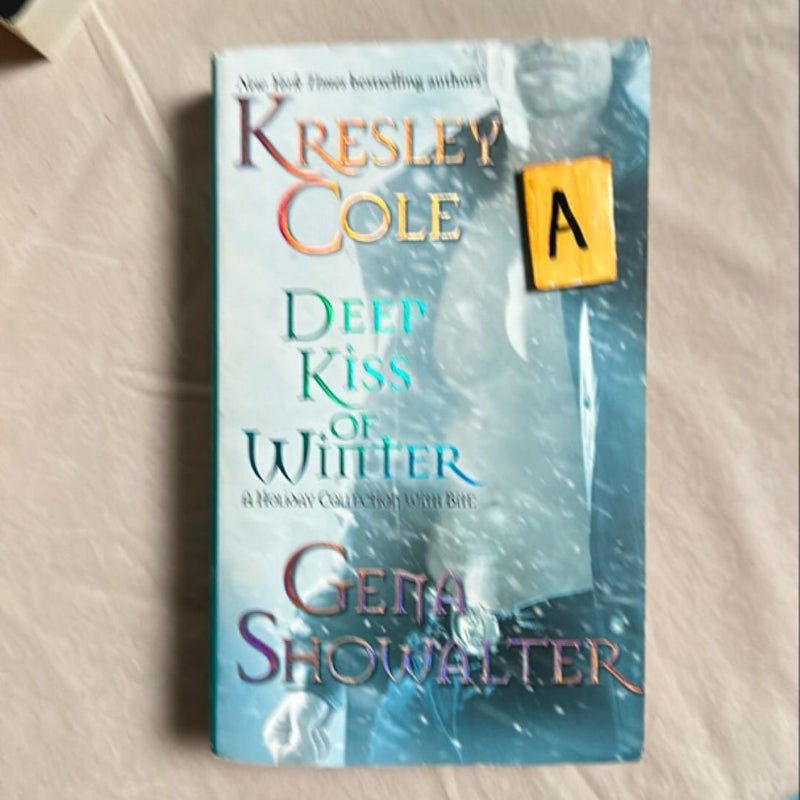Deep Kiss of Winter