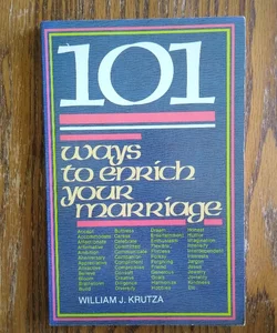 ⭐ 101 Ways to Enrich Your Marriage