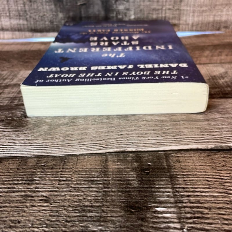 The Indifferent Stars Above