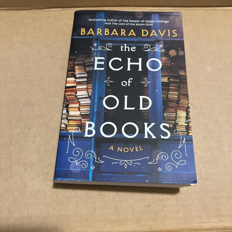 The Echo of Old Books: A Novel