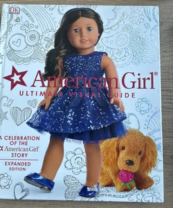 American Girl Ultite Visual Guide Expanded Edition
