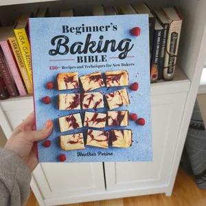 Beginner's Baking Bible