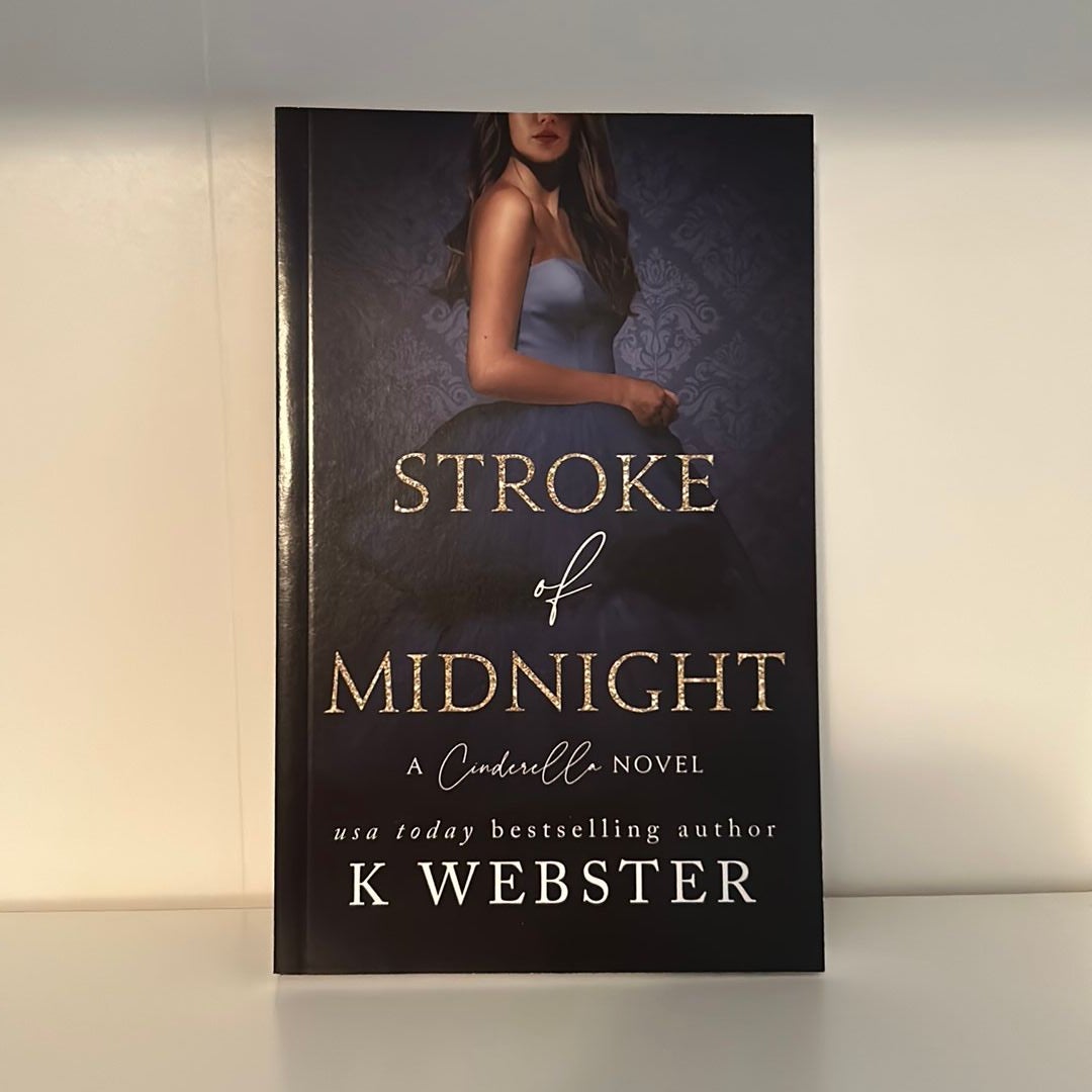 Stroke of Midnight by K Webster, Paperback
