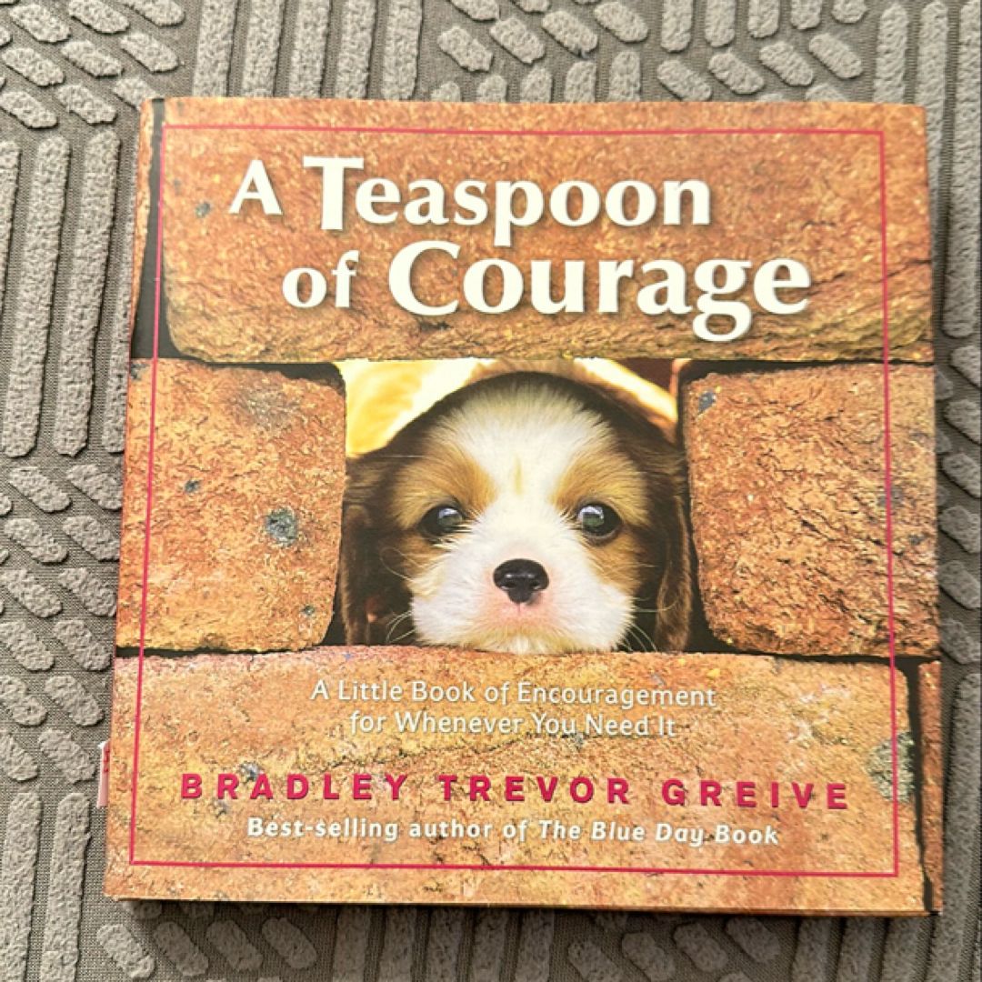 A Teaspoon of Courage