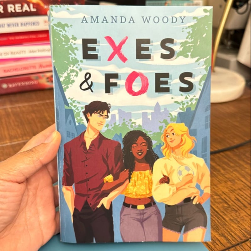 Exes and Foes