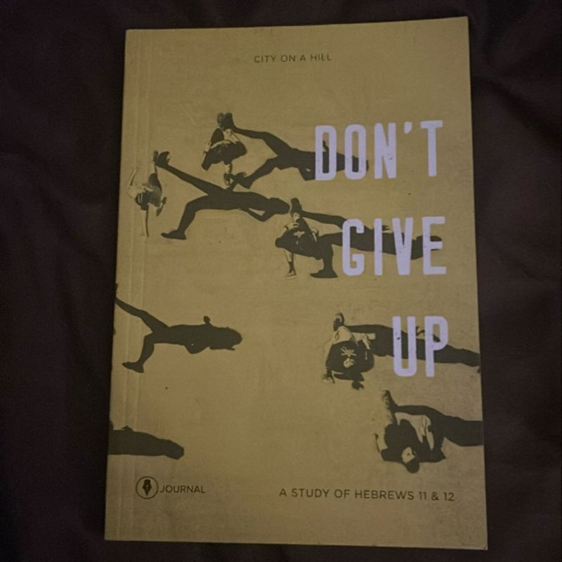 Don't Give up Journal