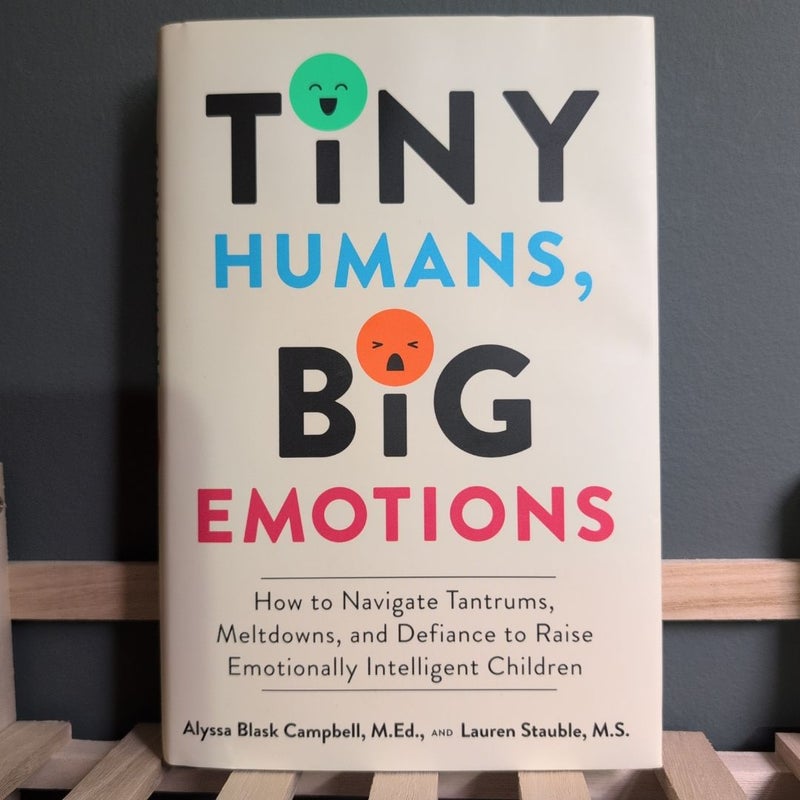 Tiny Humans, Big Emotions