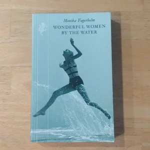 Wonderful Women by the Water