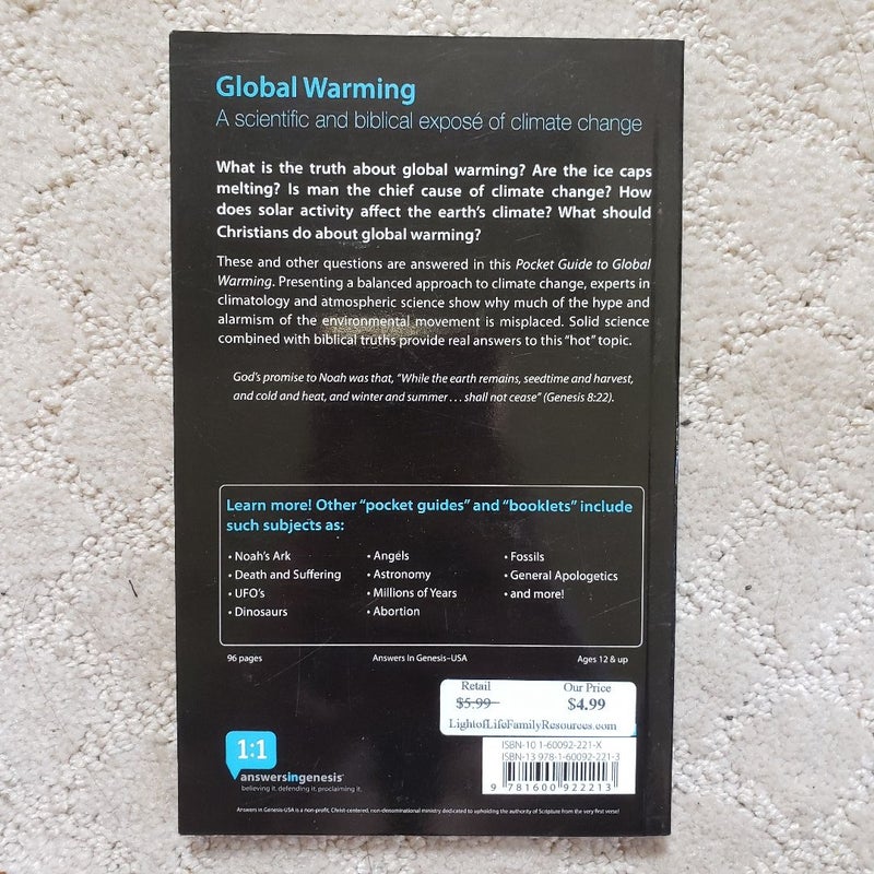 A Pocket Guide to Global Warming: A Scientific and Biblical Exposé of Climate Change