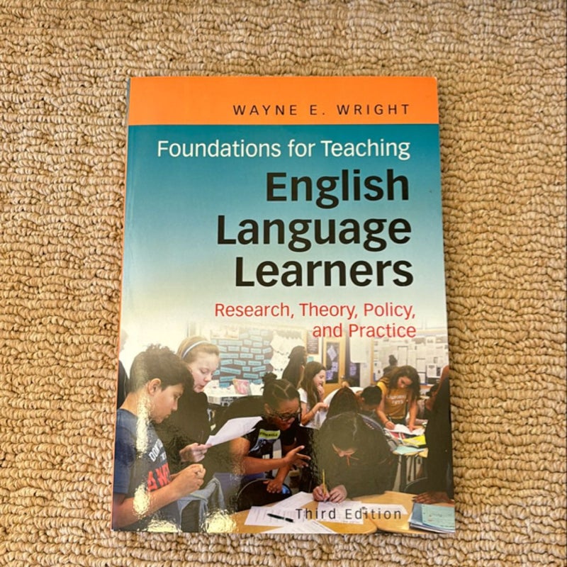 Foundations for Teaching English Language Learners