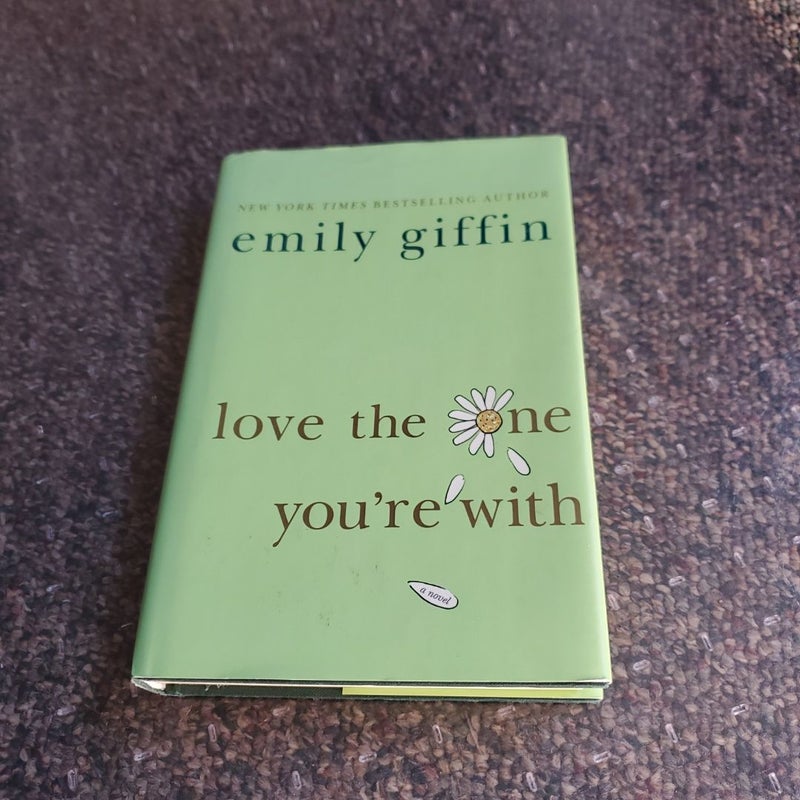 Love the One You're With