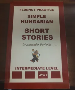 Simple Hungarian short stories 