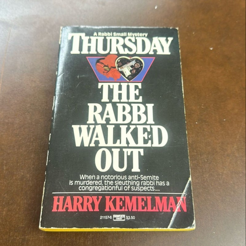 Thursday the Rabbi Walked Out
