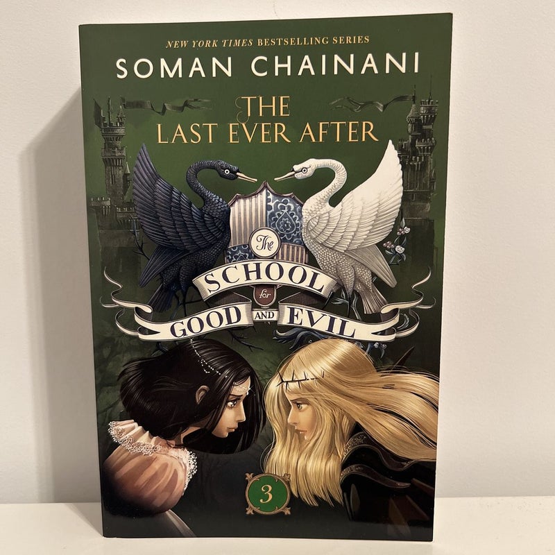 The School for Good and Evil #3: the Last Ever After