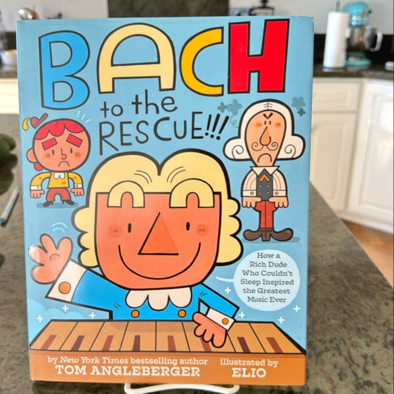 Bach to the Rescue!!!