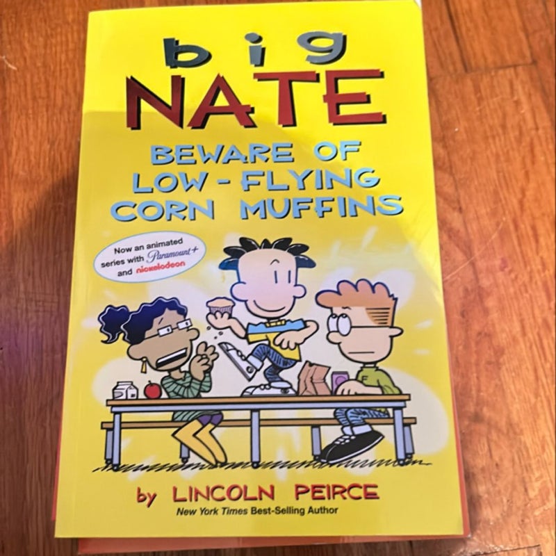 Big Nate: Beware of Low-Flying Corn Muffins