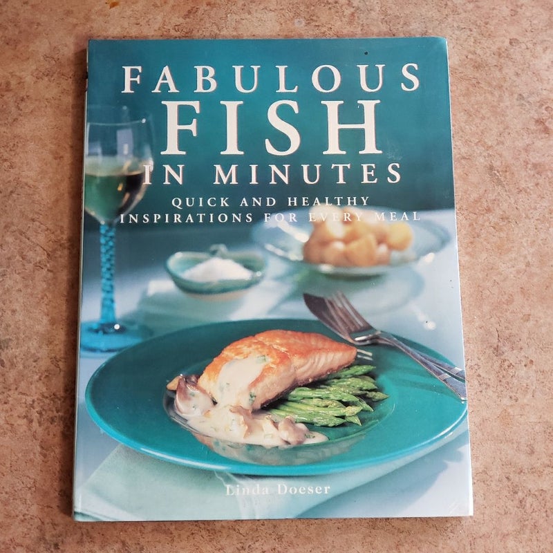 Fabulous Fish In Minutes