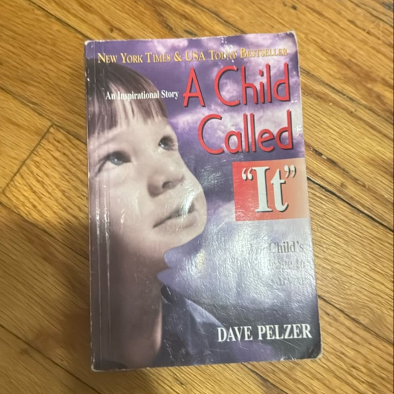 A Child Called It