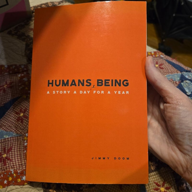 Humans, Being