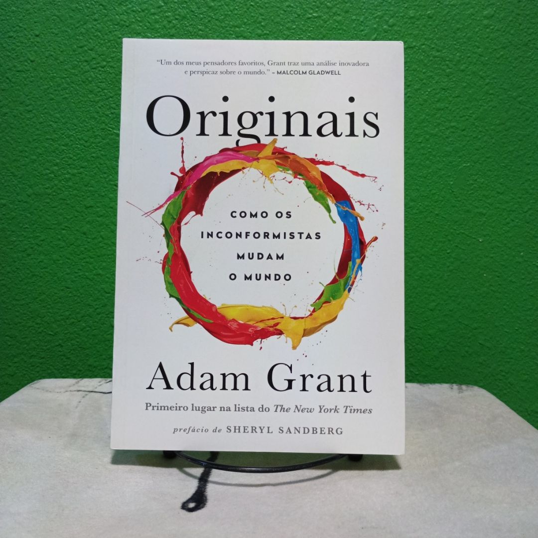 Originais Como os inconformistas mudam o mundo