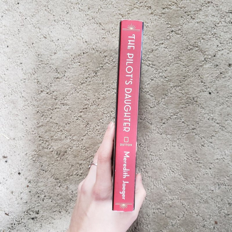 The Pilot's Daughter (1st Printing, 2021)