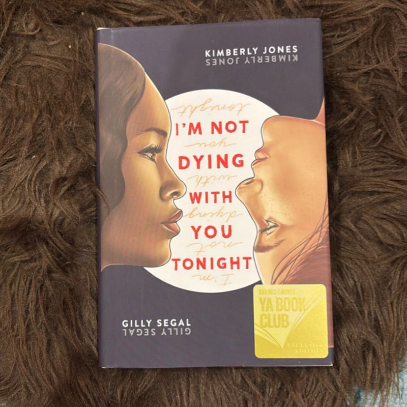 I’m Not Dying With You Tonight