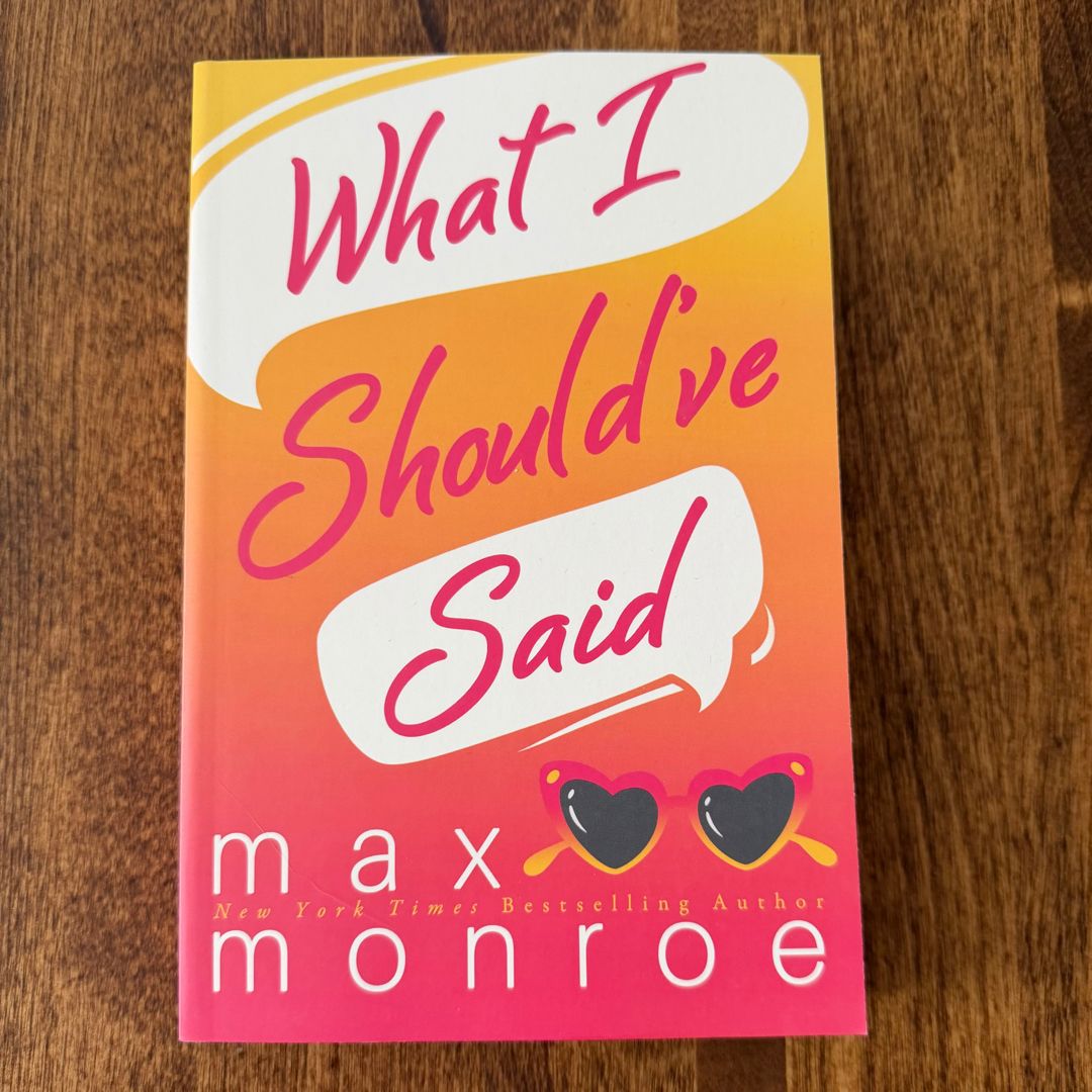 What I Should've Said