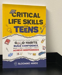 Critical Life Skills for Teens 