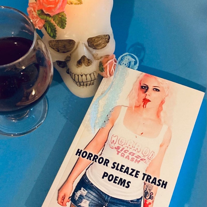 Horror Sleaze Trash Poems: Vol. 2 